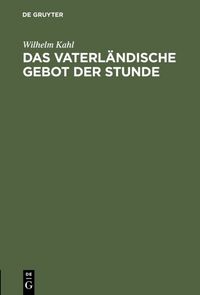 Produktbild: Das vaterl&auml;ndische Gebot der Stunde