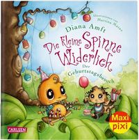 Maxi Pixi 312: Die kleine Spinne Widerlich: Der Geburtstagsbesuch Diana Amft