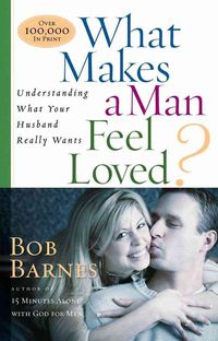 Produktbild: What Makes a Man Feel Loved