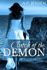 Produktbild: Clutch of the Demon (Cursed Ancients Series, #1)