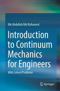 Produktbild: Introduction to Continuum Mechanics for Engineers