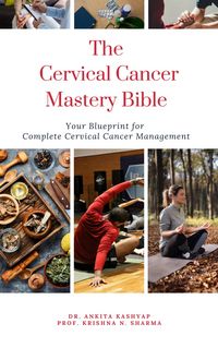 Produktbild: The Cervical Cancer Mastery Bible: Your Blueprint for Complete Cervical Cancer Management
