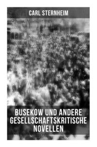 Produktbild: Busekow und andere gesellschaftskritische Novellen