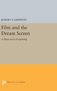 Bild vom Artikel Film and the Dream Screen vom Autor Robert T. Eberwein