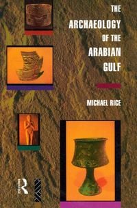 Produktbild: The Archaeology of the Arabian Gulf
