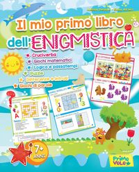 Produktbild: Il mio primo libro dell'enigmistica. Cruciverba, giochi matematici, logica e passatempi, puzzle, differenze e intrusi, giochi di parole
