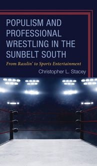 Produktbild: Populism and Professional Wrestling in the Sunbelt South