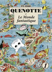 Produktbild: Quenotte et le monde fantastique. Tome 1