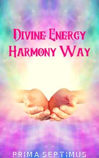 Produktbild: Divine Energy Harmony Way