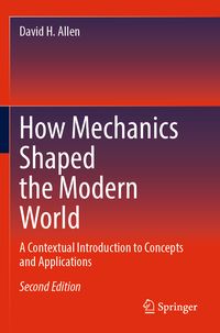 Produktbild: How Mechanics Shaped the Modern World
