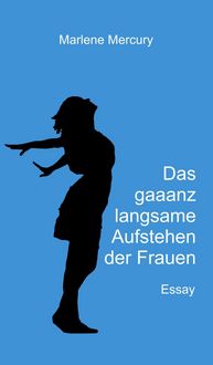 Produktbild: Das gaaanz langsame Aufstehen der Frauen