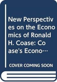 Produktbild: New Perspectives on the Economics of Ronald H. Coase