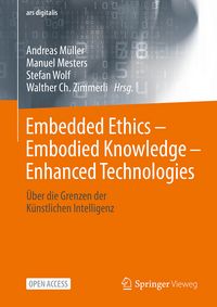Produktbild: Embedded Ethics &ndash; Embodied Knowledge - Enhanced Technologies