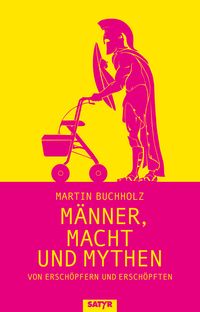 Produktbild: M&auml;nner, Macht und Mythen