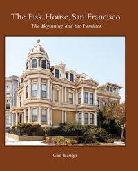 Produktbild: The Fisk House, San Francisco