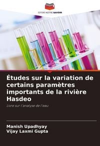 Produktbild: &Eacute;tudes sur la variation de certains param&egrave;tres importants de la rivi&egrave;re Hasdeo