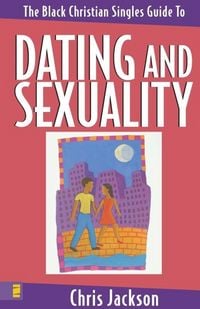 Produktbild: The Black Christian Singles Guide to Dating and Sexuality