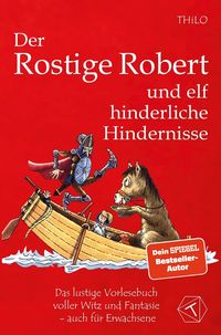 Produktbild: Der Rostige Robert und elf hinderliche Hindernisse - Band 2