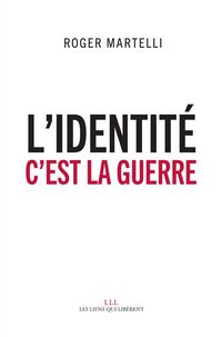 Produktbild: L'identit&eacute;, c'est la guerre