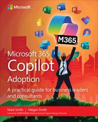 Produktbild: Microsoft 365 Copilot Adoption: A practical guide for business leaders and consultants