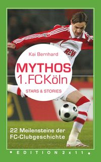 Produktbild: Mythos 1. FC K&ouml;ln