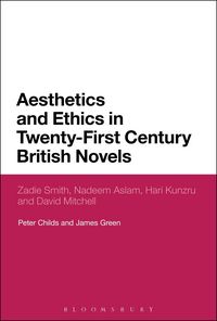 Produktbild: Aesthetics and Ethics in Twenty-First Century British Novels