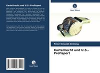 Produktbild: Kartellrecht und U.S.-Profisport