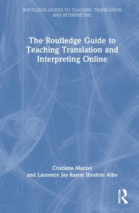 Bild vom Artikel Mazzei, C: The Routledge Guide to Teaching Translation and I vom Autor Cristiano Mazzei