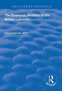Produktbild: Fawcett, H: The Economic Position of the British Labourer