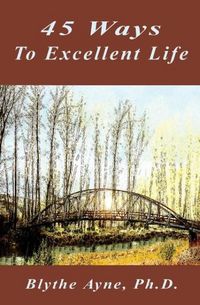 Produktbild: 45 Ways to Excellent Life