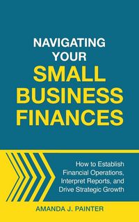 Produktbild: Navigating Your Small Business Finances