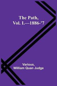 Produktbild: The Path, Vol. I.-1886-'7