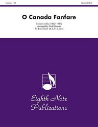 Produktbild: Lavall&eacute;e, C: O Canada Fanfare