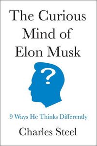 Produktbild: The Curious Mind of Elon Musk