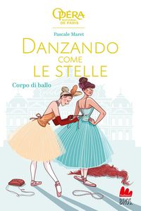 Produktbild: Corpo di ballo. Danzando come le stelle