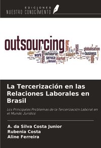 Produktbild: La Tercerizaci&oacute;n en las Relaciones Laborales en Brasil