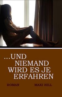 Produktbild: ...und niemand wird es je erfahren