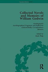 Produktbild: Clemit, P: The Collected Novels and Memoirs of William Godwi