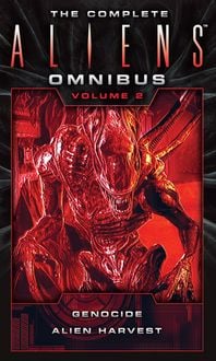 Produktbild: The Complete Aliens Omnibus: Volume Two (Genocide, Alien Harvest)