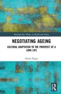 Produktbild: Biggs, S: Negotiating Ageing