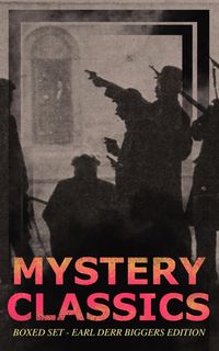 Bild vom Artikel MYSTERY CLASSICS Boxed Set - Earl Derr Biggers Edition (Illustrated) vom Autor Earl Derr Biggers