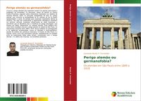 Produktbild: Perigo alem&atilde;o ou germanofobia?