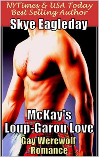 Produktbild: McKay's Loup-Garou Love (Gay Werewolf Romance)