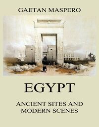 Produktbild: Egypt: Ancient Sites and Modern Scenes