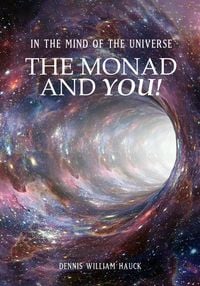 Produktbild: In the Mind of the Universe: The Monad and You!