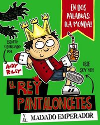 Produktbild: El rey Pantaloncetes y el malvado emperador