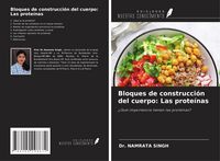 Produktbild: Bloques de construcci&oacute;n del cuerpo: Las prote&iacute;nas