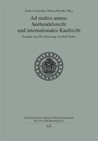 Produktbild: Ad multos annos: Seehandelsrecht und internationales Kaufrecht