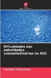 Produktbild: Dificuldades das autoridades consuetudin&aacute;rias na RDC