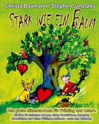 Bild vom Artikel Stark wie ein Baum - Das große Mitmach-Buch für Frühling und Ostern vom Autor Christa Baumann